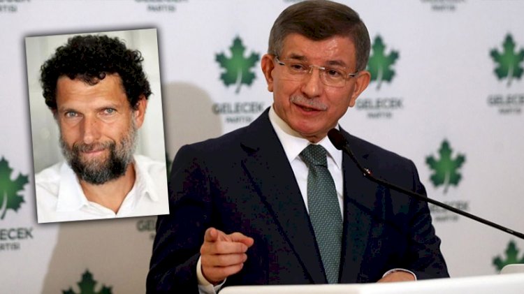 davutoglu osman kavala serbest birakilacak son dakika ozel haberler kose yazilari