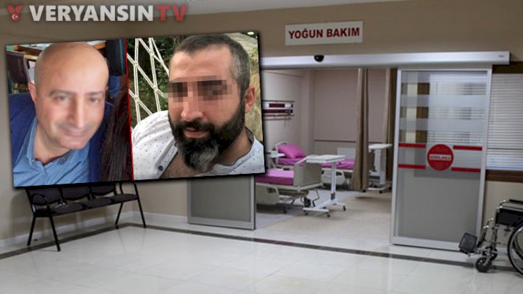 Yoğun bakımda öldüren şakalaşma
